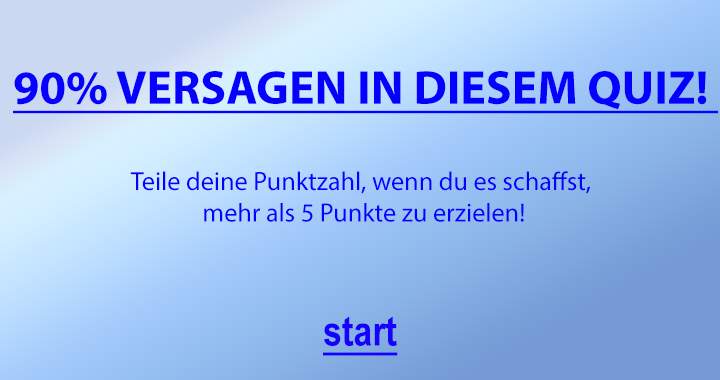 Keiner erreicht 10 von 10 Punkten