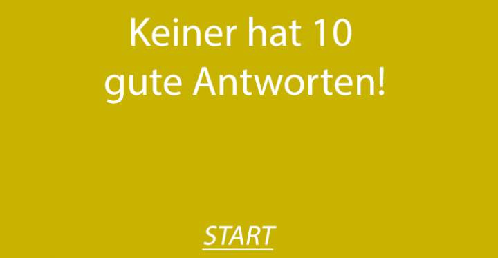 Bei diesem Quiz wird niemand zu 100% richtig liegen!