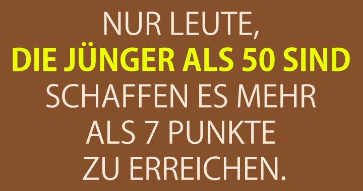 Jeder fällt bei Frage 8 ab