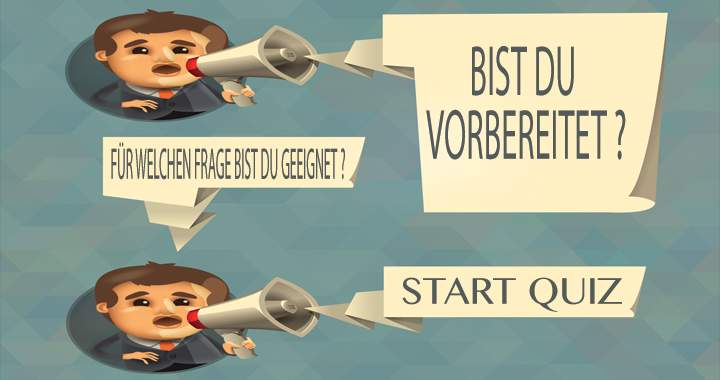 Bist du vorbereitet?