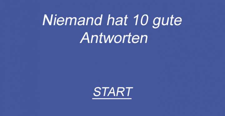 Keiner kann in diesem Quiz 100% gut punkten