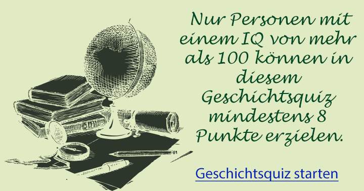 Wenn Sie mehr als 9 Punkte haben, haben Sie einen IQ von mehr als 120