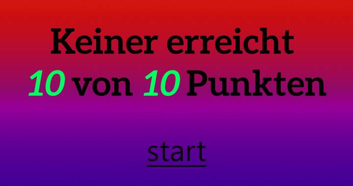 Erreicht du 10 Punkten?